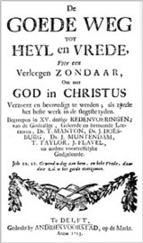 De goede weg tot Heyl en vrede