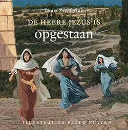 De Heere Jezus is opgestaan | Laura Zwoferink