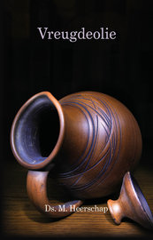 Vreugdeolie | ds. M. Heerschap
