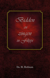 Bidden en zingen in Filippi | ds. M. Hofman