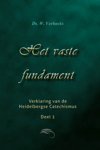 Het vaste fundament | ds. W. Verhoeks